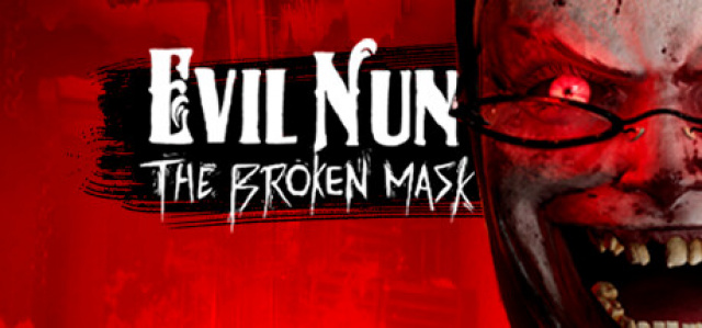 Evil Nun: The Broken Mask is now availableNews  |  DLH.NET The Gaming People