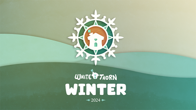 ID@Xbox, Safe In Our World, and Take This Join Whitethorn Games for the Upcoming Whitethorn Winter 2024 Showcase This FebruaryNews  |  DLH.NET The Gaming People
