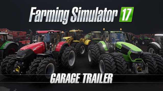 Farming Simulator 17 Opens Up its Garage in Brand New TrailerVideo Game News Online, Gaming News