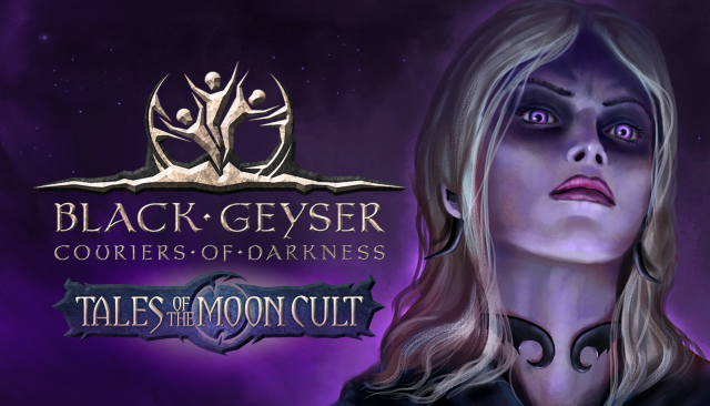 Descend Into Darkness as the Black Geyser DLC Tales of the Moon Cult Arrives Oct 22ndNews  |  DLH.NET The Gaming People
