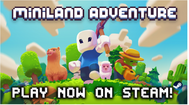 Begin your new journey with Miniland Adventure now on SteamNews  |  DLH.NET The Gaming People