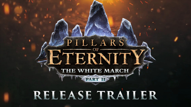 Pillars of Eternity: The White March – Part 2 Available TodayVideo Game News Online, Gaming News
