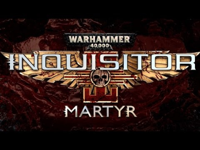 10 февраля стартует открытая альфа игры Warhammer 40,000: Inquisitor – MartyrНовости Видеоигр Онлайн, Игровые новости 
