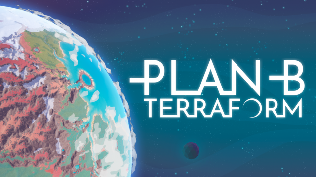 Sculpt and Automate a New Home Planet in Plan B: Terraform - 1.0 Out NowNews  |  DLH.NET The Gaming People