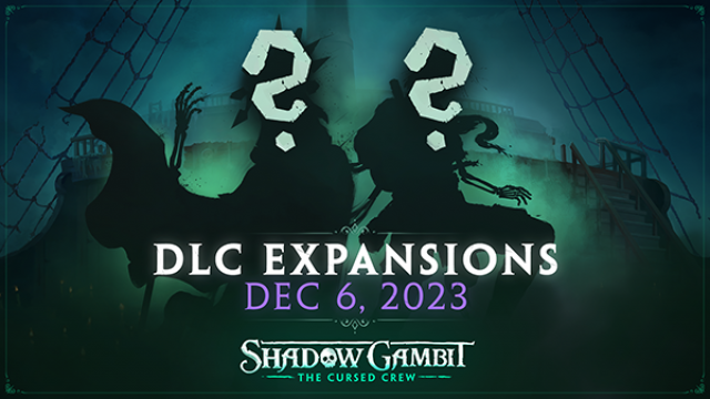 Shadow Gambit: DLC Expansions Coming December 6News  |  DLH.NET The Gaming People