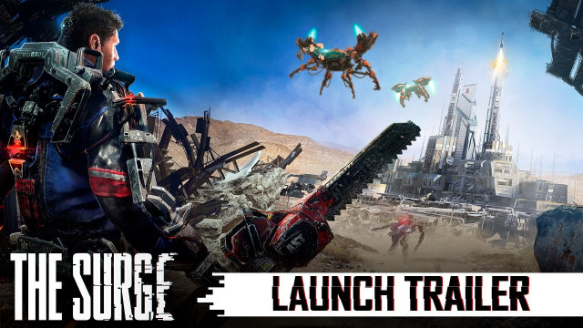 The Surge Launch TrailerVideo Game News Online, Gaming News