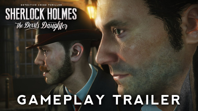 Sherlock Holmes: The Devil’s Daughter – New Video and New Release Date AnnouncedVideo Game News Online, Gaming News