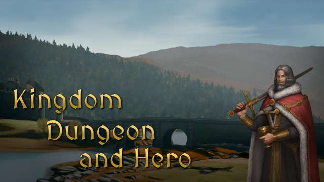 LEAD AN EMPIRE TO VICTORY IN KINGDOM, DUNGEON, AND HERO, COMING JULY 1News  |  DLH.NET The Gaming People