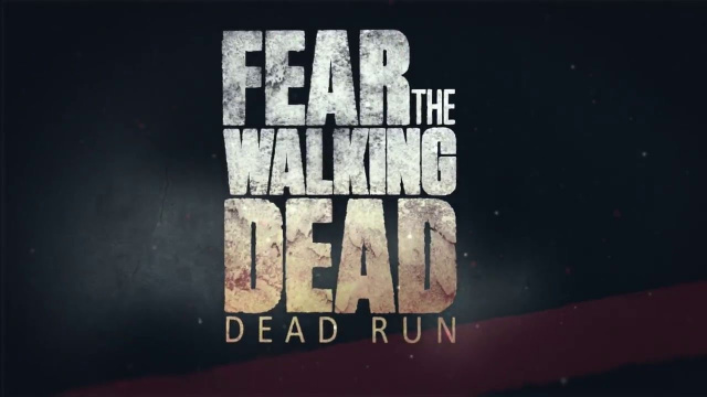 Fear the Walking Dead: Dead Run Official Free Mobile Companion GameVideo Game News Online, Gaming News