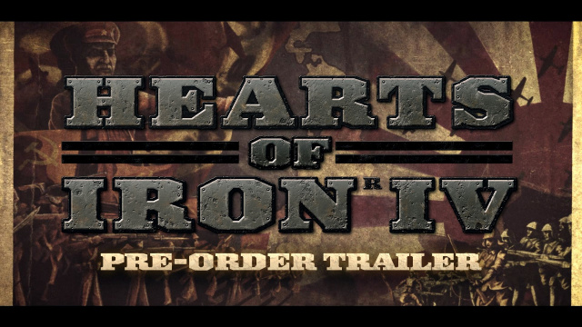 Pre-Orders Open for Hearts of Iron IV – New TrailerVideo Game News Online, Gaming News