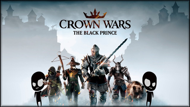 Crown Wars: The Black Prince Gameplay im neuen Trailer enthülltNews  |  DLH.NET The Gaming People