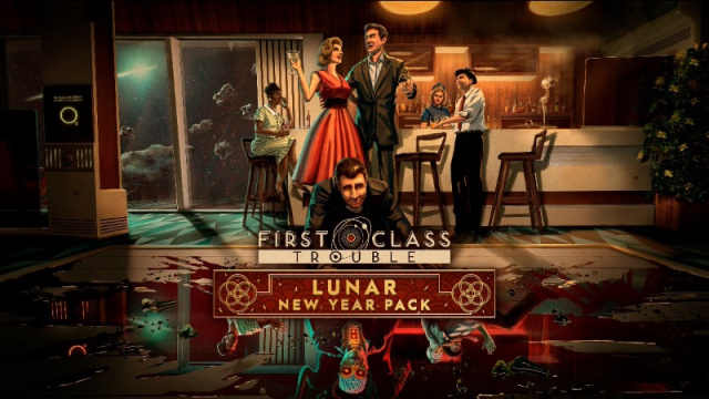 FIRST CLASS TROUBLE LUNAR NEW YEAR CONTENT PACKNews  |  DLH.NET The Gaming People