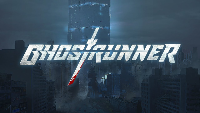 Ghostrunner!Video Game News Online, Gaming News
