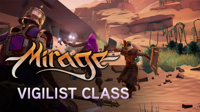 Introducing Mirage: Arcane Warfare's Staunch Defender Class, The VigilistНовости Видеоигр Онлайн, Игровые новости 