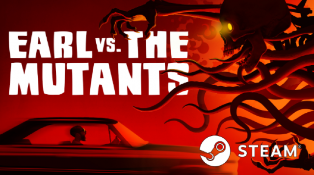 START YOUR ENGINES! EARL VS. THE MUTANTS IS OUT NOWNews  |  DLH.NET The Gaming People