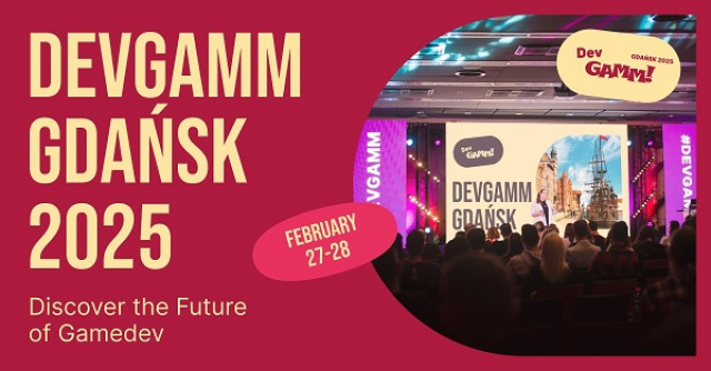 DevGAMM Conference is holding its third edition in Gdańsk in 2025News  |  DLH.NET The Gaming People