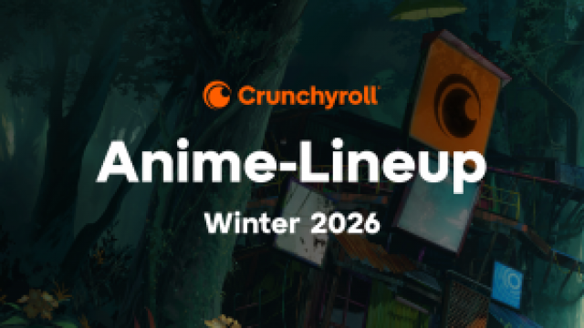 CRUNCHYROLL KÜNDIGT DIE ANIME-WINTERSAISON 2026 ANNews  |  DLH.NET The Gaming People
