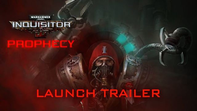 Warhammer 40,000: Inquisitor - ProphecyVideo Game News Online, Gaming News