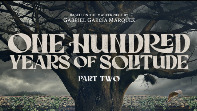 The Second Part of One Hundred Years of Solitude Will Arrive in August 2026