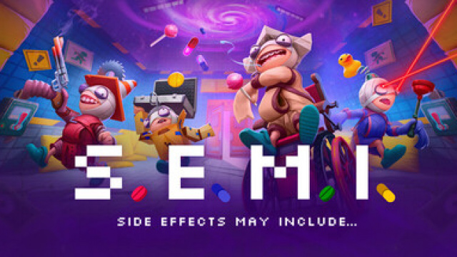 S.E.M.I. – Side Effects May Include...