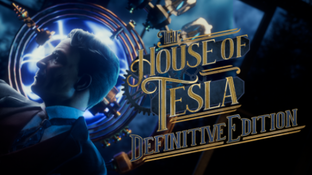 THE HOUSE OF TESLA: DEFINITIVE EDITION LAUNCHES MARCH 10TH ON STEAM