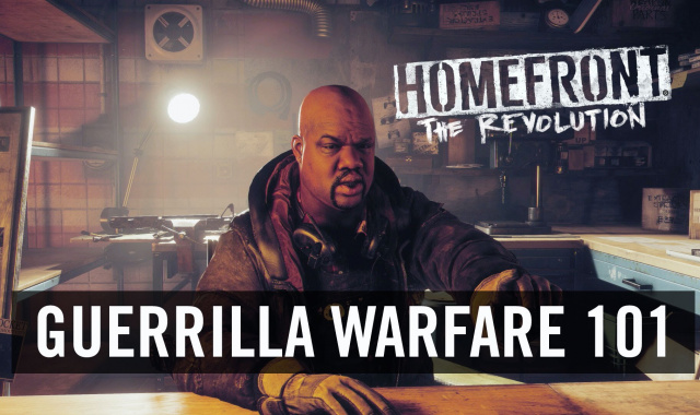 Homefront: The Revolution – Guerilla Warfare 101 Trailer