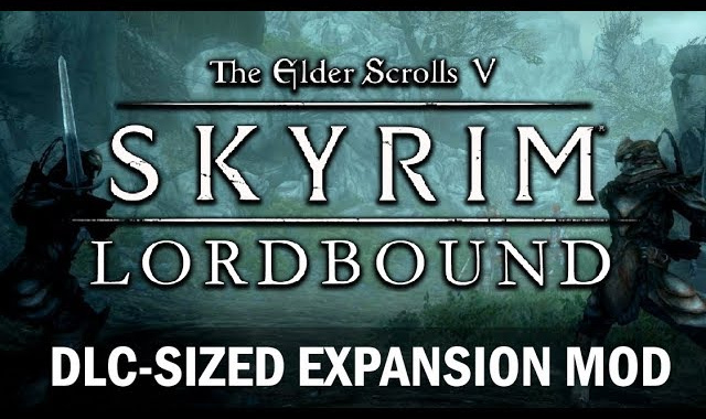 New Skyrim Mod, Lordbound, Is A 30+ Hour Story Expansion