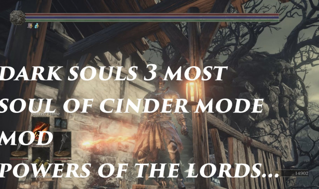 Dark Souls III Soul Of Cinder Mod Shows Off New Abilities, Powers & Moves