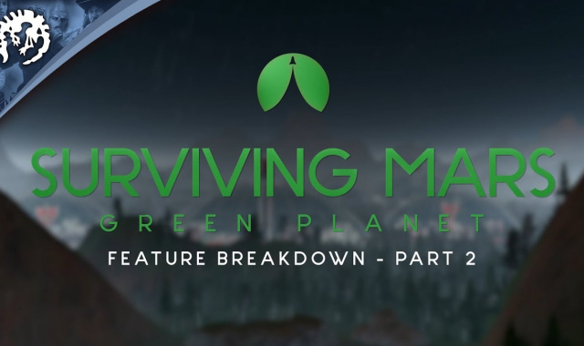 Surviving Mars: Green Planet Challenges You To Survive