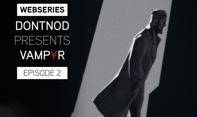 Part II Of The Vampyr Webseries Mixes Sound & Image