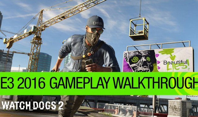 E3: Ubisoft and Sony Announce Continued Partnership on Watch_Dogs 2