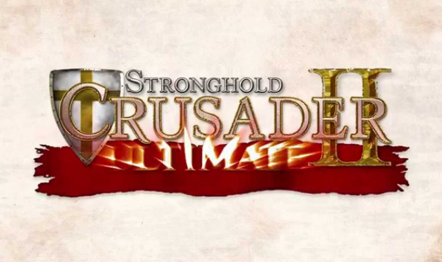 Firefly Studios Release Stronghold Crusader 2: Ultimate Edition