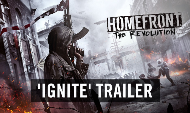 Deep Silver Reveals Hearts and Minds Feature for Homefront: Revolution with New Ignite Trailer