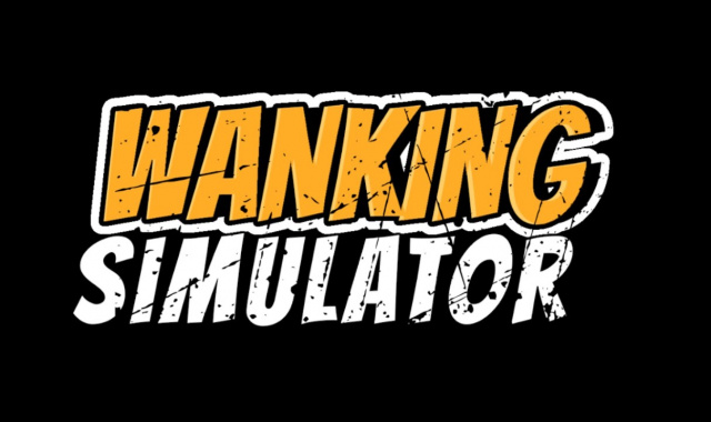 So... Wanking Simulator Is A Thing...