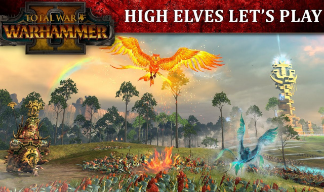 New High Elf Units in Latest Total War: Warhammer II Gameplay Video